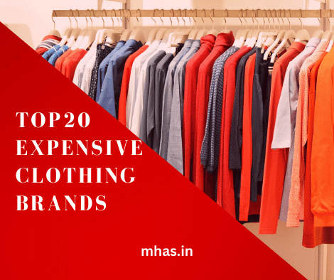 Top 20 Expensive Clothing Brands – The Pinnacle of Luxury Fashion