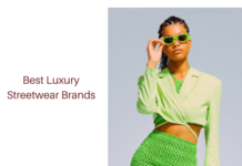 Best Luxury Streetwear Brands